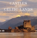 Image for Castles of the Celtic Lands