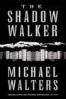 Image for The Shadow Walker