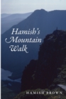Image for Hamish's mountain walk  : the first traverse of the Munros in a single journey