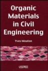 Image for Organic Materials in Civil Engineering