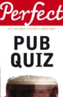 Image for Perfect Pub Quiz