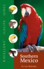Image for Traveller&#39;s Wildlife Guide: Southern Mexico