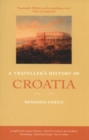 Image for A traveller&#39;s history of Croatia