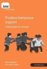 Image for Positive Behaviour Support : A Guide for Schools