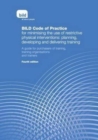 Image for BILD Code of Practice for Minimising the Use of Restrictive Physical Interventions: Planning, Developing and Delivering Training : A Guide for Purchasers of Training, Training Organisations and Traine