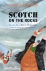 Image for Scotch on the rocks  : the true story behind &#39;Whisky galore&#39;