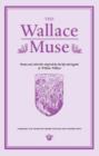 Image for The Wallace muse  : poems and artworks inspired by the life and legend of William Wallace