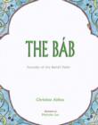 Image for The Bab : Herald of the Baha&#39;i Faith