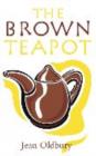 Image for The Brown Teapot