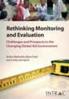 Image for Rethinking Monitoring and Evaluation : Challenges and Prospects in the Changing Global Aid Environment