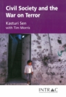 Image for Civil Society and the War on Terror : This book highlights the drastic pressures being placed upon civil society, primarily in the name of northern security concerns.