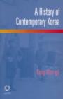 Image for A History of Contemporary Korea