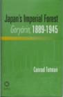 Image for Japan&#39;s Imperial Forest Goryorin, 1889-1946