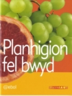 Image for Cyfres Ffeithiau: Planhigion fel Bwyd