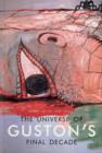 Image for What is in the Dwat : The Universe of Guston&#39;s Final Decade