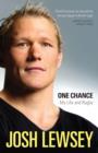 Image for One chance  : my life and rugby