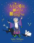 Image for The magical world of Milligan  : stories &amp; poems