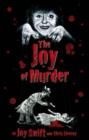 Image for The joy of murder
