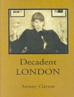 Image for Decadent London