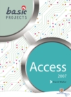 Image for Basic Projects in Access 2007