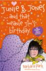 Image for Junie B. Jones and that meanie Jim&#39;s birthday