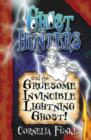 Image for Ghost hunters and the gruesome invincible lightning ghost!