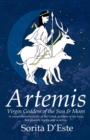 Image for Artemis : Virgin Goddess of the Sun and Moon
