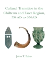 Image for Cultural transition in the Chilterns and Essex region, 350 AD to 650 AD