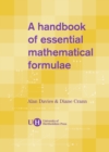 Image for A handbook of essential mathematical formulae