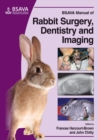 Image for BSAVA manual of rabbit imaging, surgery and dentistry