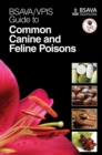 Image for BSAVA / VPIS Guide to Common Canine and Feline Poisons