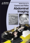 Image for BSAVA manual of canine and feline abdominal imaging