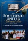 Image for The Southend United Chronicles 1906-2006 : A Century of Local Press Reports