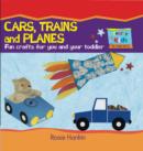 Image for Cars, Trains and Planes