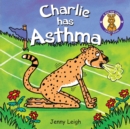 Image for Charlie has Asthma
