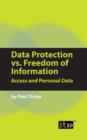 Image for Data Protection Vs Freedom of Information : Access and Personal Data