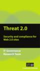Image for Threat 2.0: security and compliance for Web 2.0 sites