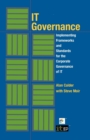 Image for IT Governance: Implementing Frameworks and Standards for the Corporate Governance of IT