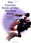 Image for The Concise Book of the Moving Body