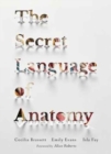 Image for The Secret Language of Anatomy