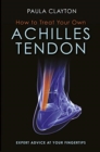 Image for How to treat your own achilles tendon