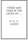 Image for Ferox and Char in the Lochs of Scotland Part II