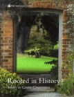 Image for Rooted in history  : studies in garden conservation