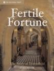 Image for Fertile fortune  : the story of Tyntesfield