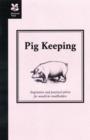 Image for Pig keeping  : inspiration and practical advice for would-be smallholders