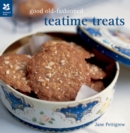 Image for Good Old-Fashioned Teatime Treats