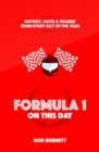 Image for Formula One On This Day : History, Facts and Figures from Every Day of the Year