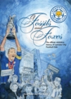 Image for Of fossils &amp; foxes  : the official history of Leicester City Football Club