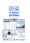 Image for Digital Video Editing for Beginners : With MovieMaker