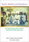 Image for Bards, ballads and boundaries  : an ethnographic atlas of music traditions in West Rajasthan
